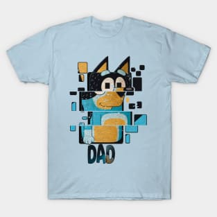 bluey dad T-Shirt